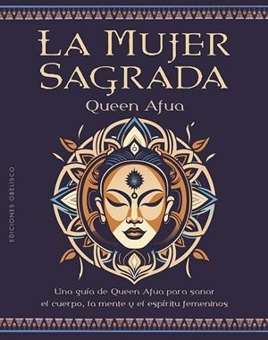 LA MUJER SAGRADA | 9788411721219 | AFUA, QUEEN