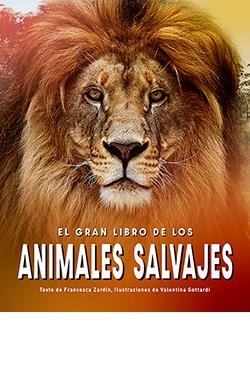 EL GRAN LIBRO DE LOS ANIMALES SALVAJES | 9788410101364