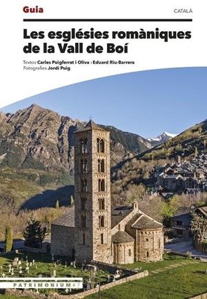 LES ESGLÉSIES ROMÀNIQUES DE LA VALL DE BOÍ | 9788410127487 | PUIGFERRAT I OLIVA, CARLES/RIU-BARRERA, EDUARD