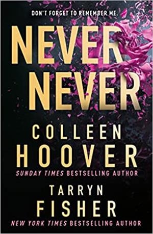 NEVER NEVER | 9780008620486 | COLLEEN HOOVER