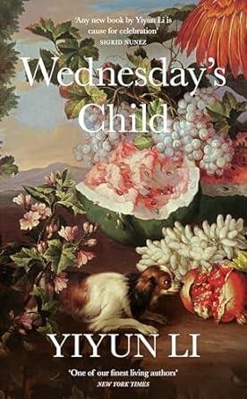 WEDNESDAY'S CHILD | 9780008531904 | YIYUN LI 