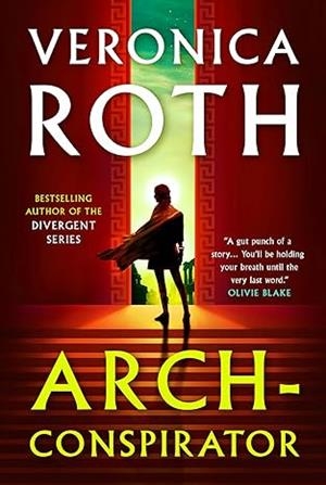 ARCH-CONSPIRATOR | 9781803361314 | VERONICA ROTH