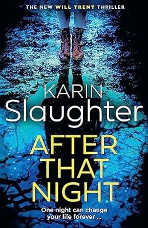 AFTER THAT NIGHT | 9780008499433 | KARIN SLAUGHTER 