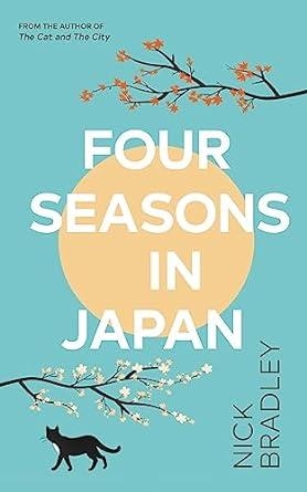 FOUR SEASONS IN JAPAN | 9781804991688 | NICK BRANDLEY