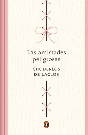LAS AMISTADES PELIGROSAS (EDICIÓN CONMEMORATIVA) | 9788491056713 | CHODERLOS DE LACLOS