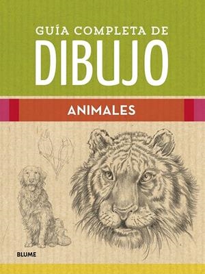 GUÍA COMPLETA DE DIBUJO. ANIMALES | 9788419094599 | VARIOS AUTORES
