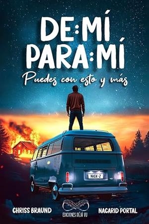 DE: MI PARA: MI (2ª PARTE) - PUEDES CON ESTO Y MÁS | 9786287606777 | BRAUND, CHRISS / PORTAL, NACARID