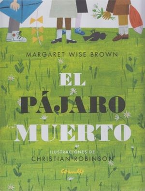 EL PÁJARO MUERTO | 9788484705727 | WISE BROWN, MARGARET