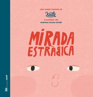 MIRADA ESTRÀBICA | 9788410478121 | XIULA