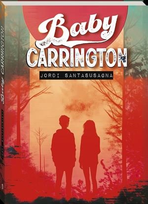 BABY CARRINGTON | 9788419913746 | SANTASUSAGNA, JORDI