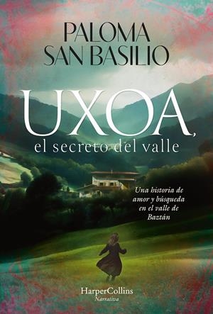 UXOA, EL SECRETO DEL VALLE | 9788410642997 | SAN BASILIO, PALOMA