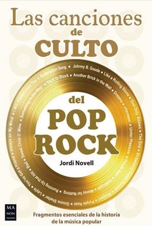 LAS CANCIONES DE CULTO DEL POP ROCK | 9788410459182 | NOVELL DEMESTRES, JORDI