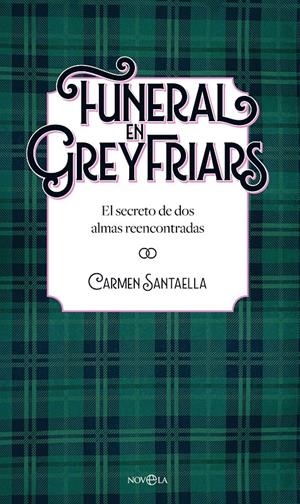 FUNERAL EN GREYFRIARS | 9788410940338 | SANTAELLA, CARMEN