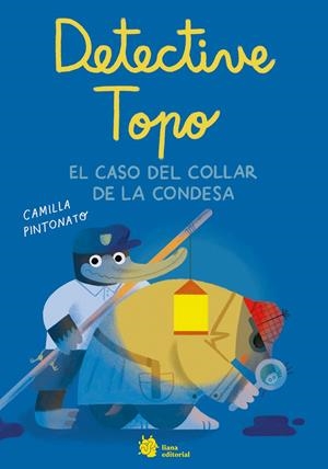 EL DETECTIVE TOPO Y EL COLLAR DE LA CONDESA | 9788410158177 | PINTONATO, CAMILLA