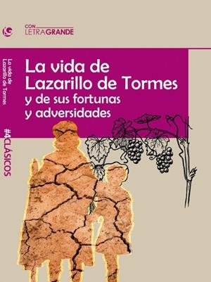 EL LAZARILLO DE TORMES. (EDICIONES LETRA GRANDE) | 9788412067972 | ANÓNIMO