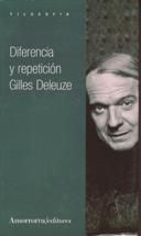 DIFERENCIA Y REPETICIÓN | 9789505183616 | DELEUZE, GILLES