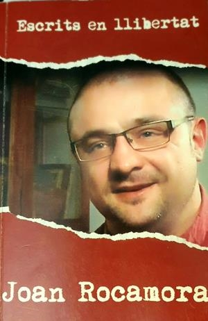 ESCRITS EN LLIBERTAT | 9788409712304 | ROCAMORA AGUILERA, JOAN