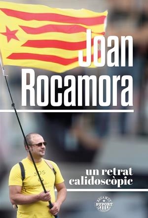 JOAN ROCAMORA UN RETRAT CALIDOSCÒPIC | 9788409715091 | ROCAMORA AGUILERA, JOAN