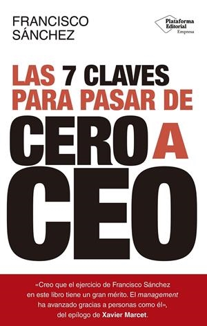 LAS 7 CLAVES PARA PASAR DE CERO A CEO | 9791387568528 | SÁNCHEZ, FRANCISCO