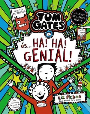 TOM GATES, 22. TOM GATES ÉS... HA! HA! GENIAL! | 9788413494340 | PICHON, LIZ