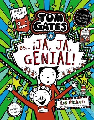 TOM GATES, 22. TOM GATES ES... ¡JA, JA, GENIAL! | 9788469644096 | PICHON, LIZ