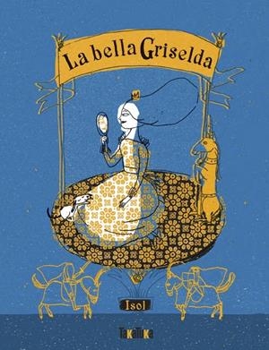 LA BELLA GRISELDA | 9791387718022 | ISOL