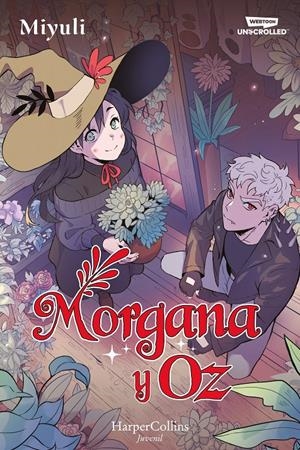 MORGANA Y OZ: UNO DE LOS WEBTOONS FAVORITOS DE LOS LECTORES (LIBRO 1) | 9788419802712 | MIYULI
