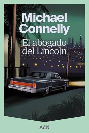EL ABOGADO DEL LINCOLN | 9788410138353 | CONNELLY, MICHAEL