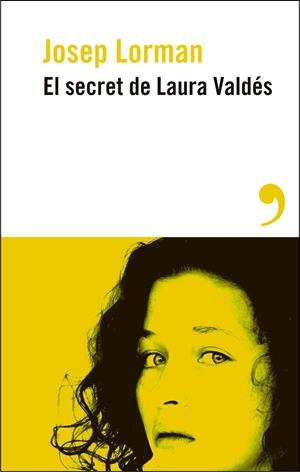 EL SECRET DE LAURA VALDÉS | 9788410455276 | LORMAN, JOSEP