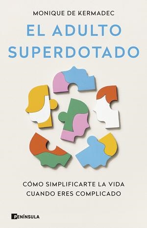EL ADULTO SUPERDOTADO | 9788411003445 | KERMADEC, MONIQUE DE
