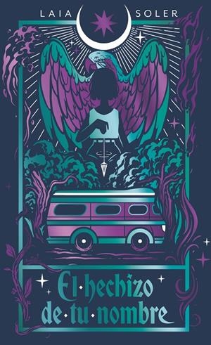 EL HECHIZO DE TU NOMBRE | 9788419621856 | SOLER, LAIA