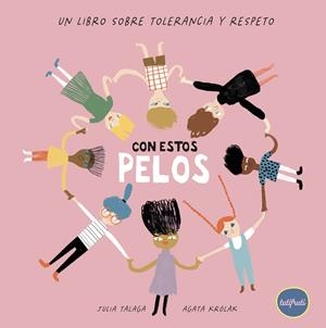 CON ESTOS PELOS | 9788412795615 | TALAGA, JULIA
