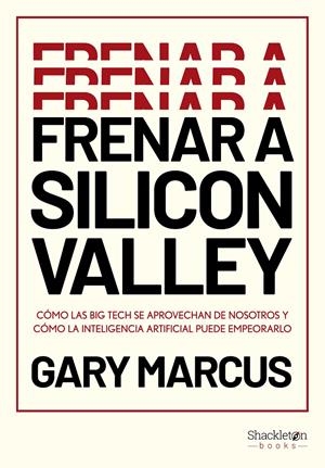 FRENAR A SILICON VALLEY | 9788413616339 | MARCUS, GARY