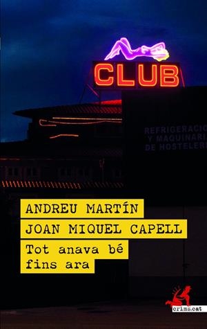 TOT ANAVA BÉ FINS ARA | 9788419627780 | MARTÍN, ANDREU/CAPELL, JOAN MIQUEL