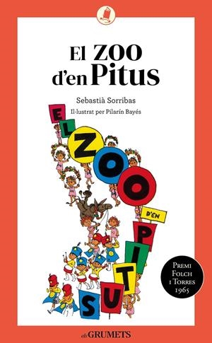 EL ZOO D'EN PITUS | 9788424675721 | SORRIBAS I ROIG, SEBASTIÀ