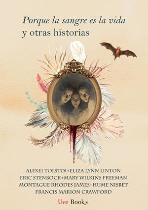PORQUE LA SANGRE ES LA VIDA Y OTRAS HISTORIAS | 9788412938432 | FRANCIS CRAWFORD