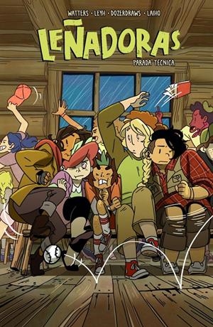LEÑADORAS 7 - PARADA TÉCNICA | 9788412417708 | STEVENSON, ND/ELLIS, GRACE/WATTERS, SHANNON/ALLEN, BROOKLYN