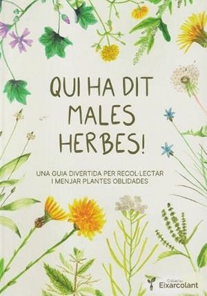 QUI HA DIT MALES HERBES! | 9788418530166 | JANA PETERS/MARC CASABOSCH