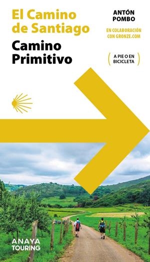 GUÍA DEL CAMINO DE SANTIAGO. CAMINO PRIMITIVO | 9788491589570 | POMBO RODRÍGUEZ, ANTÓN