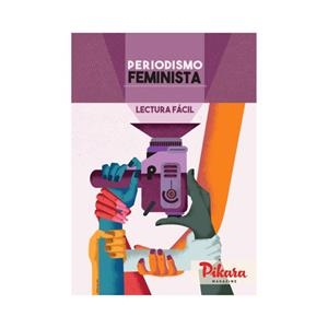 PERIODISMO FEMINISTA - LECTURA FACIL | 9772660695056
