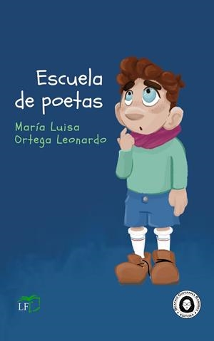 ESCUELA DE POETAS | 9788412805437 | ORTEGA LEONARDO, MARÍA LUISA