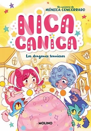 NICA CANICA 5 - LOS DRAGONES TRAVIESOS | 9788427248502 | CENCERRADO, MÓNICA