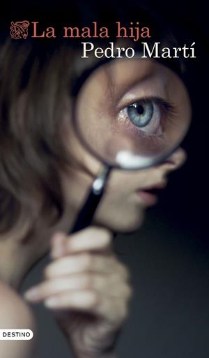 LA MALA HIJA | 9788423367344 | MARTÍ, PEDRO