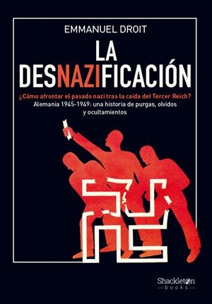 LA DESNAZIFICACIÓN | 9788413615929 | DROIT, EMMANUEL