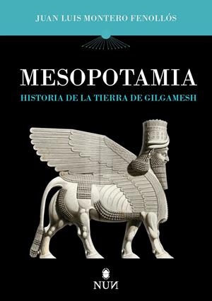 MESOPOTAMIA | 9788410199316 | JUAN LUIS MONTERO FENOLLÓS