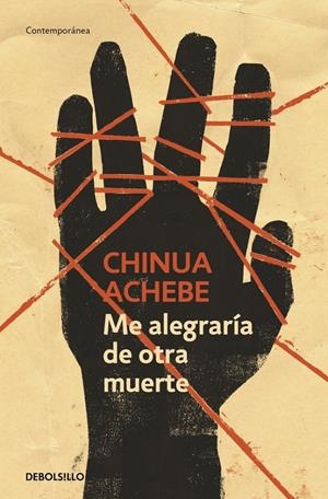 ME ALEGRARÍA DE OTRA MUERTE | 9788499082639 | ACHEBE, CHINUA