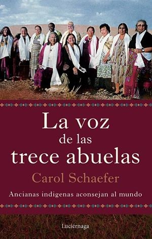 LA VOZ DE LAS TRECE ABUELAS | 9791387667290 | SCHAEFER, CAROL