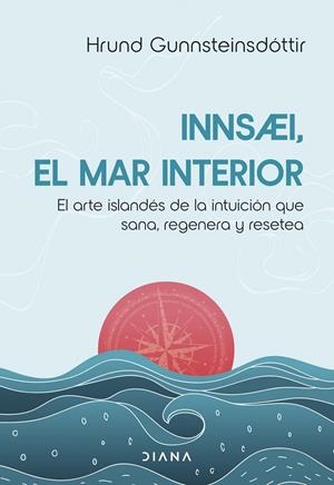INNSAEI, EL MAR INTERIOR | 9788411192729 | GUNNSTEINSDÓTTIR, HRUND