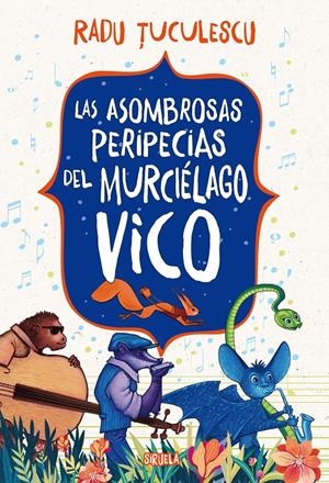 LAS ASOMBROSAS PERIPECIAS DEL MURCIÉLAGO VICO | 9791387688189 | TUCULESCU, RADU