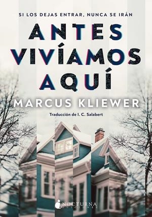 ANTES VIVÍAMOS AQUÍ | 9791387690120 | KLIEWER, MARCUS
